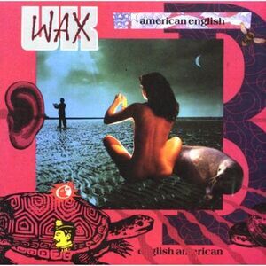 Wax UK - American English  CD